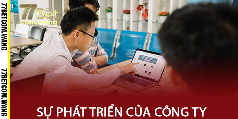 Góp phần trong sự phát triển vượt bậc của công ty